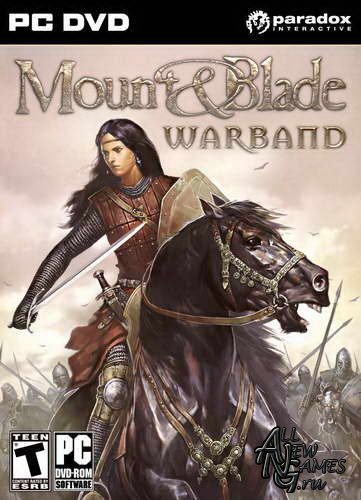 Mount And Blade: oa o / Mount And Blade: Warband (2010/RUS/Repack)