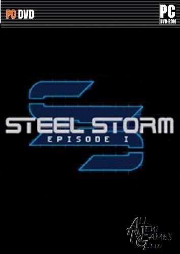 Steel Storm Episode 1 (2010/ENG)