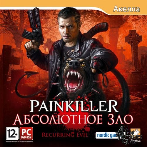 Painkiller:   / Painkiller: Recurring Evil (2012//RUS/Full/Repack)