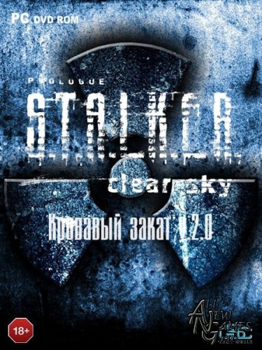 S.T.A.L.K.E.R.: Clear Sky -   v.2.0 (2012/RUS/RePack/MOD)