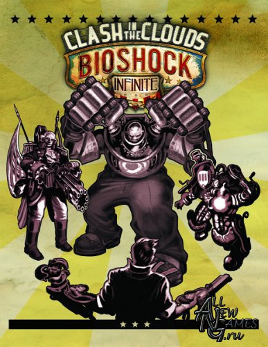 BioShock Infinite: Clash in the Clouds (2013/RUS/ENG/DLC/Full/Repack)