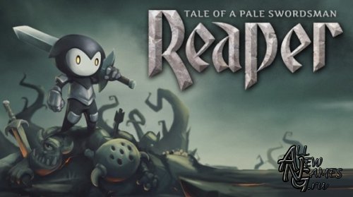 Reaper  Tale of a Pale Swordsman (2014/ENG)