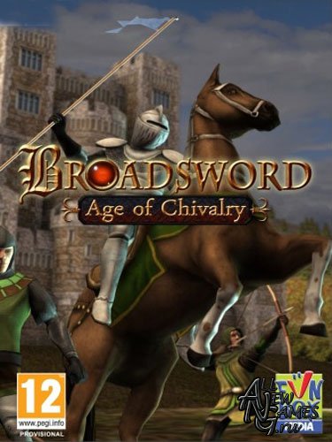 Broadsword: Age of Chivalry Broadsword: Age of Chivalry